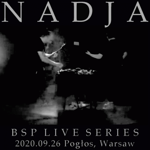 Nadja : BSP Live Series: 2020-09-26 Warsaw